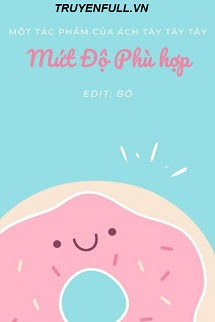 Truyện Mức Độ Phù Hợp