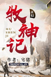 Truyện Mục Thần Ký