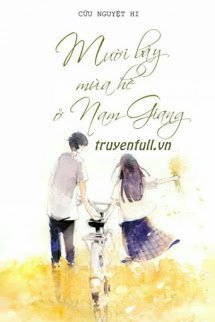 Truyện Mười Bảy Mùa Hè Ở Nam Giang