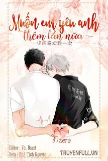 Truyện Muốn Em Yêu Anh Thêm Lần Nữa