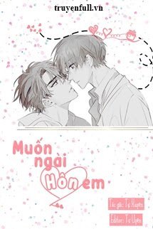 Truyện Muốn Ngài Hôn Em