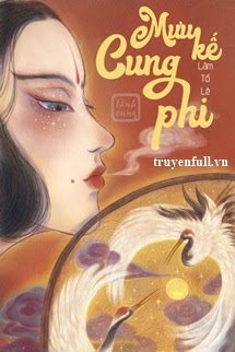Truyện Mưu Kế Cung Phi