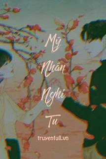 Truyện Mỹ Nhân Nghi Tu