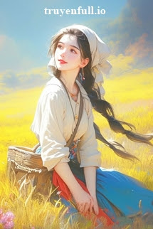 Truyện Mỹ Nhân Ốm Yếu Xuống Nông Thôn, Bị Sói Con Nhà Đại Đội Trưởng Nhìn Trúng