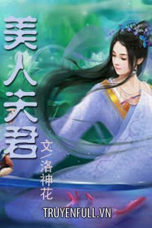 Truyện Mỹ Nhân Phu Quân