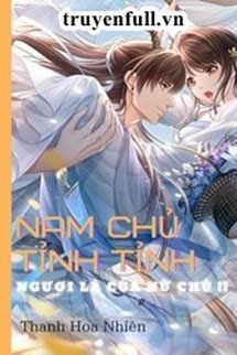 Truyện Nam Chủ Tỉnh Tỉnh! Ngươi Là Của Nữ Chủ