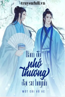 Truyện Năm Đó Nhớ Thương Đại Sư Huynh