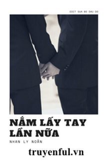 Truyện Nắm Lấy Tay Lần Nữa