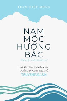 Truyện Nam Mộc Hướng Bắc