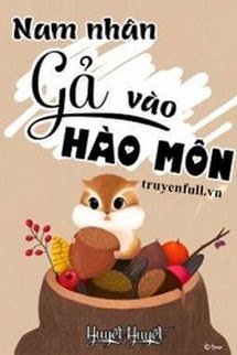 Truyện Nam Nhân Gả Vào Hào Môn