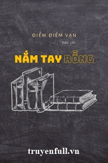 Truyện Nắm Tay Rỗng