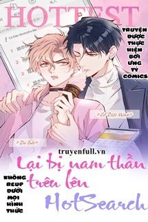 Truyện Nam Thần E-Sports Lại Treo Tôi Lên Hot Search Rồi