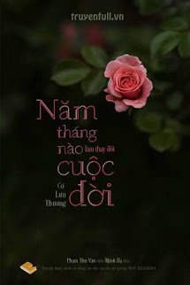 Truyện Năm Tháng Nào Làm Thay Đổi Cuộc Đời