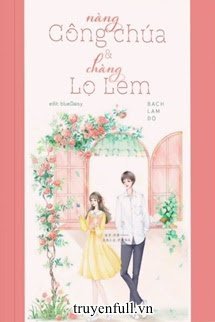 Truyện Nàng Công Chúa Và Chàng Lọ Lem