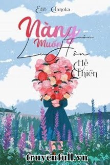 Truyện Nàng Luôn Muốn Ly Hôn!