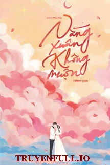 Truyện Nắng Xuân Không Muộn - Trình Quái