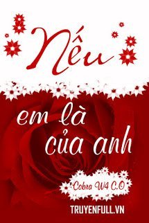 Truyện Nếu Em Là Của Anh