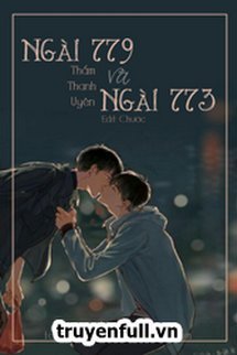 Truyện Ngài 779 Và Ngài 773