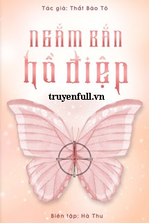 Truyện Ngắm Bắn Hồ Điệp