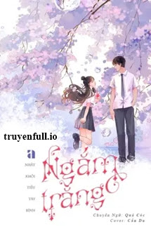 Truyện Ngắm Trăng - Nhất Khối Tiểu Tây Bính