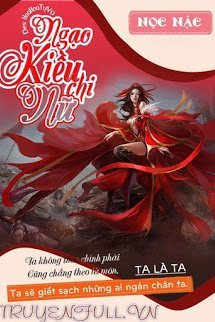 Truyện Ngạo Kiều Chi Nữ