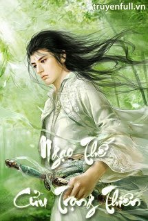 Truyện Ngạo Thế Cửu Trọng Thiên