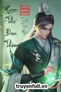 Truyện Ngạo Thế Đan Thần