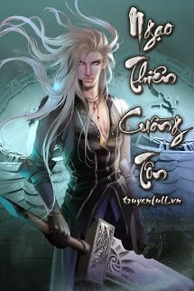 Truyện Ngạo Thiên Cuồng Tôn