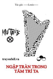 Truyện Ngập Tràn Trong Tâm Trí Ta