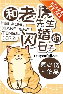 Truyện Ngày Kết Hôn Chớp Nhoáng Với Hổ Tiên Sinh