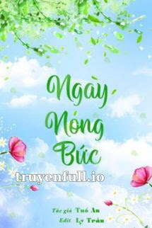 Truyện Ngày Nóng Bức - Tam Phục Thiên