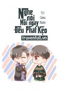 Truyện Nghe Nói Mỗi Ngày Đều Phát Kẹo