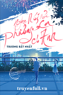 Truyện Nghe Nói Nơi Phương Xa Có Anh