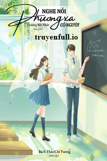 Truyện Nghe Nói Nơi Phương Xa Có Người