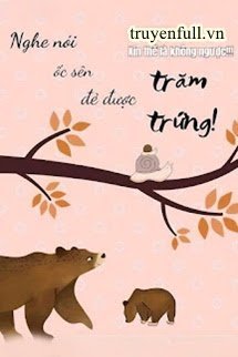 Truyện Nghe Nói Ốc Sên Đẻ Được Trăm Trứng