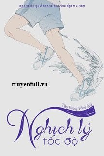 Truyện Nghịch Lý Tốc Độ