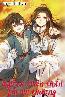 Truyện Nghịch Thiên Thần Phi Chí Thượng