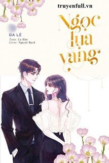 Truyện Ngọc Lụa Vàng