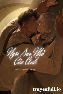 Truyện Ngôi Sao Nhỏ Của Anh - Quán Ăn Tháng Bảy