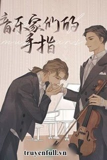 Truyện Ngón Tay Những Người Nghệ Sĩ