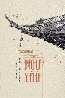 Truyện [Ngôn Tình] Ngự Yêu (Ngự Giao Ký)