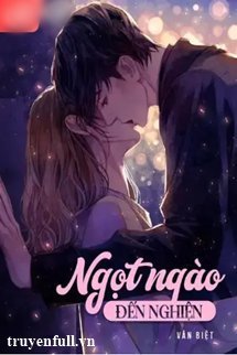 Truyện Ngọt Ngào Đến Nghiện
