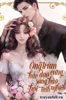 Truyện Ngũ Đại Gia Tộc: Ông Trùm Hắc Đạo Cưng Sủng Bảo Bối Tinh Nghịch