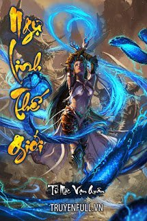 Truyện Ngự Linh Thế Giới