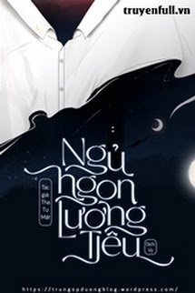 Truyện Ngủ ngon, Lương Tiêu