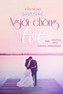 Truyện Người Chồng Tốt