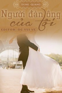 Truyện Người Đàn Ông Của Tôi