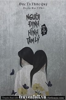 Truyện Người Định Hình Tâm Lý