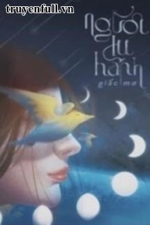 Truyện Người Du Hành Giấc Mơ