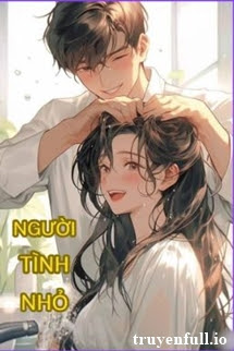 Truyện Người Tình Nhỏ - Tương Tư Phong Tử Thái Tử Phi